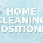 Home cleaning positions