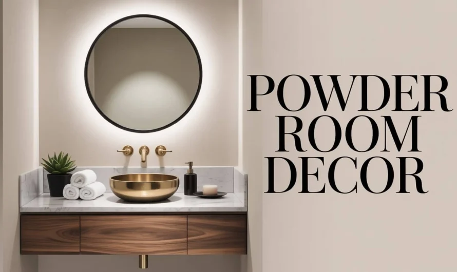 Powder Room Decor Ideas: Stylish Tips to Transform Small Bathrooms